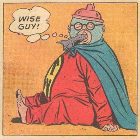 Herbie Popnecker examples: Says 'Wise Guy'